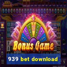 939 bet download